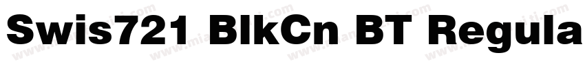 Swis721 BlkCn BT Regular字体转换